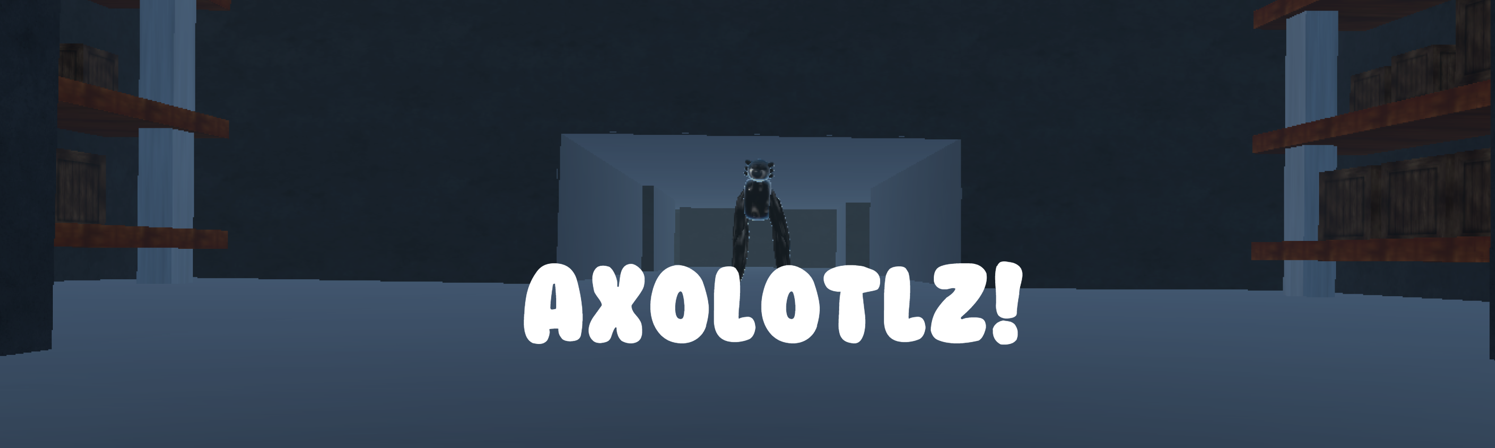 Axolotlz! Announcement